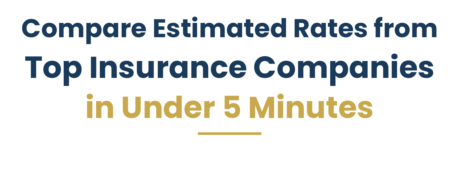 Compare Estimated Rates from Top Insurance Companies in Under 5 Minutes